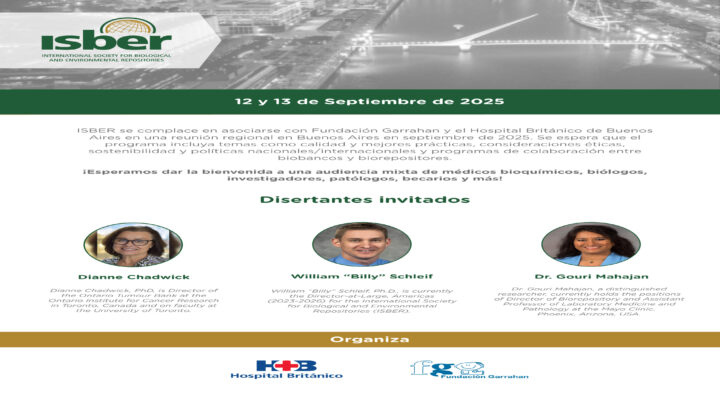 Se realizará la “Reunión Regional ISBER 2025” organizada por Fundación Garrahan de forma conjunta con ISBER y el Hospital Británico
