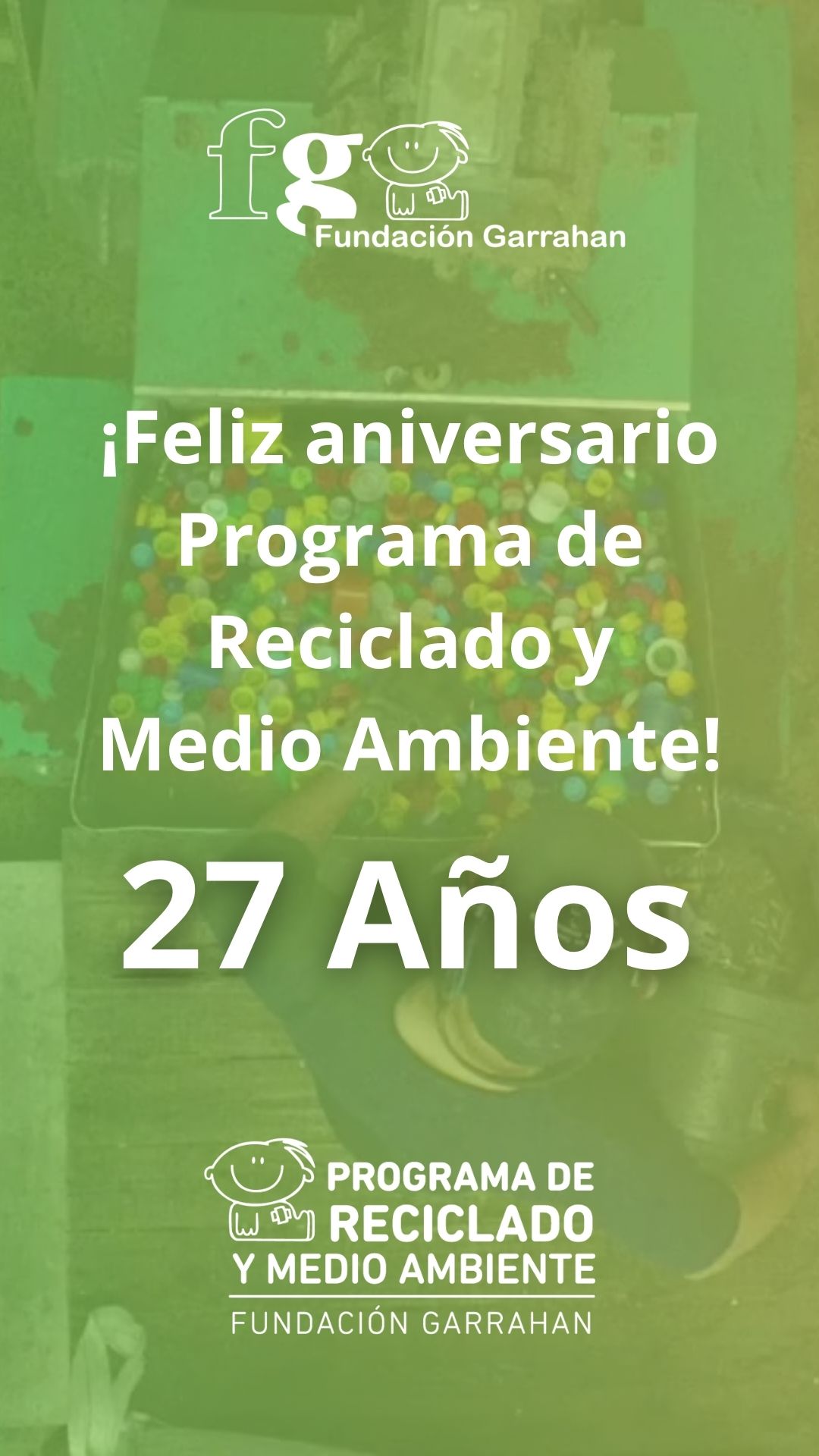 27º Aniversario del Programa de Reciclado y Medio Ambiente